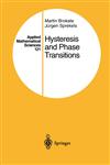 Hysteresis and Phase Transitions,0387947639,9780387947631