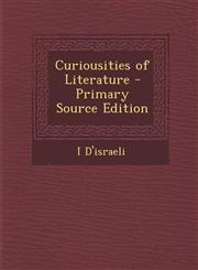 Curiousities of Literature,1289725845,9781289725846
