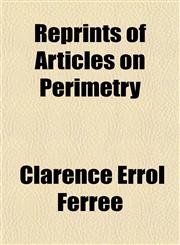 Reprints of Articles on Perimetry,1152707019,9781152707016