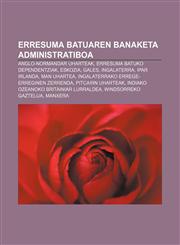 Erresuma Batuaren banaketa administratiboa Anglo-normandar uharteak, Erresuma Batuko dependentziak, Eskozia, Gales, Ingalaterra, Ipar Irlanda,1233049607,9781233049608