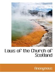 Laws of the Church of Scotland,111610136X,9781116101362