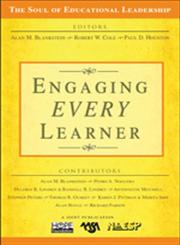 Engaging EVERY Learner (The Soul of Educational Leadership Series),1412938546,9781412938549