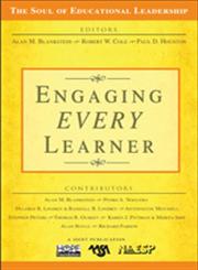 Engaging EVERY Learner (The Soul of Educational Leadership Series),1412938546,9781412938549