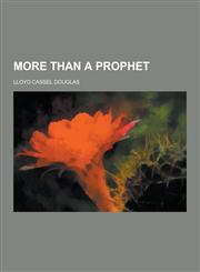More Than a Prophet,1230267980,9781230267982