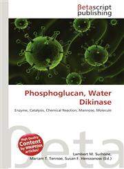 Phosphoglucan, Water Dikinase,6135374168,9786135374162
