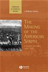 The Making of the American South A Short History, 1500-1877,0631209646,9780631209645