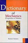 Dictionary of Mechanics Properties of Matter 1st Edition,8178901293,9788178901299