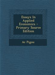 Essays in Applied Economics - Primary Source Edition,1293451355,9781293451359