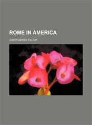 Rome in America,1150593083,9781150593086