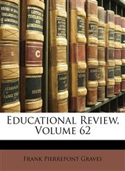 Educational Review, Volume 62,1148213333,9781148213330