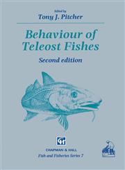 Behaviour of Teleost Fishes 2nd Edition,0412429403,9780412429408