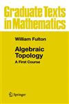 Algebraic Topology A First Course,0387943277,9780387943275