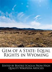 Gem of a State Equal Rights in Wyoming,1170096190,9781170096192