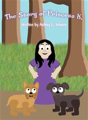 The Story of Princess K.,1462668003,9781462668007