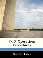 F-15 Operations Procedures,1249126576,9781249126577