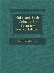 Hide and Seek, Volume 2 - Primary Source Edition,1287732763,9781287732761