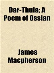 Dar-Thula; A Poem of Ossian,1153338912,9781153338912