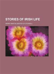 Stories of Irish life,1232208892,9781232208891