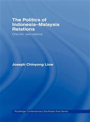The Politics of Indonesia-Malaysia Relations,0415341329,9780415341325