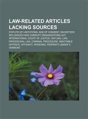 Law-related articles lacking sources Statute of limitations, Age of consent, Racketeer Influenced and Corrupt Organizations Act,123305340X,9781233053407