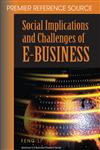 Social Implications and Challenges of E-Business Premier Reference Source,1599041057,9781599041056
