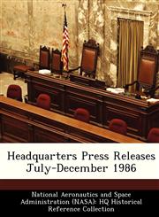 Headquarters Press Releases July-December 1986,124955599X,9781249555995