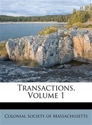 Transactions, Volume 1,1248907477,9781248907474