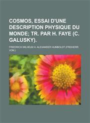 Cosmos, Essai D'Une Description Physique Du Monde,123416986X,9781234169862