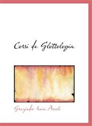Corsi de Glottologia,1110044178,9781110044177