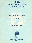 XXXIX All India Library Conference Department of Public Libraries, Government of Karnataka, Bangalore, 7-10 January, 1994, Souvenir,8185216274,9788185216270