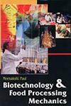 Biotechnology and Food Processing Mechanics 1st Edition,8189729152,9788189729158