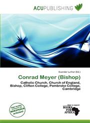 Conrad Meyer (Bishop),6137470628,9786137470626