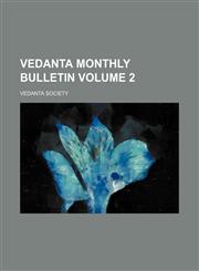 Vedanta Monthly Bulletin Volume 2,1154146464,9781154146462