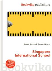 Singapore International School,5512474634,9785512474631