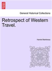 Retrospect of Western Travel.,1241095388,9781241095383