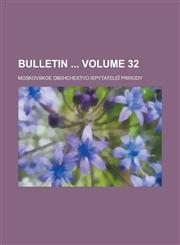 Bulletin  Volume 32,1230109293,9781230109299