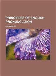 Principles of English Pronunciation,1236528999,9781236528995
