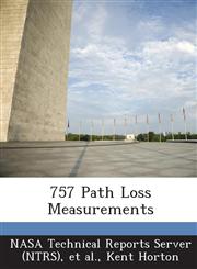 757 Path Loss Measurements,1287249612,9781287249610