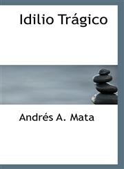 Idilio Trágico,1113290919,9781113290915