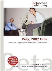 Pray, 2007 Film,6132354204,9786132354204