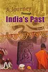 A Journey Through India's Past From Earliest Times to the Last Hindu Emperor 1st Edition,8172111940,9788172111946