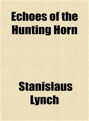 Echoes of the Hunting Horn,1152518925,9781152518926