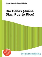 Rio Canas (Juana Diaz, Puerto Rico),5512468642,9785512468647