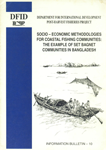 Socio-Economic Methodologies for Coastal Fishing Communities : The Example of Set Bagnet Communities in Bangladesh