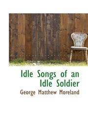 Idle Songs of an Idle Soldier,1115604902,9781115604901