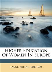 Higher education of women in Europe,1172182086,9781172182084