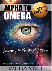 Alpha to Omega - Journey to the End of Time,0985685522,9780985685522