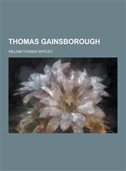 Thomas Gainsborough,1230252347,9781230252346