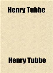 Henry Tubbe,1152286498,9781152286498