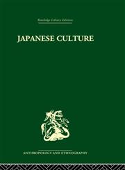 Japanese Culture Its Development and Characteristics,0415330394,9780415330398